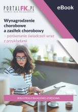  Wynagrodzenie chorobowe a zasiłek chorobowy – porównanie świadczeń wraz z przykładami